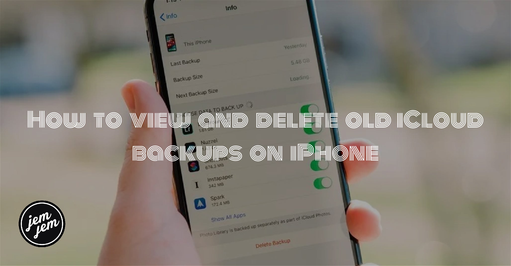 How to view and delete old iCloud backups on iPhone