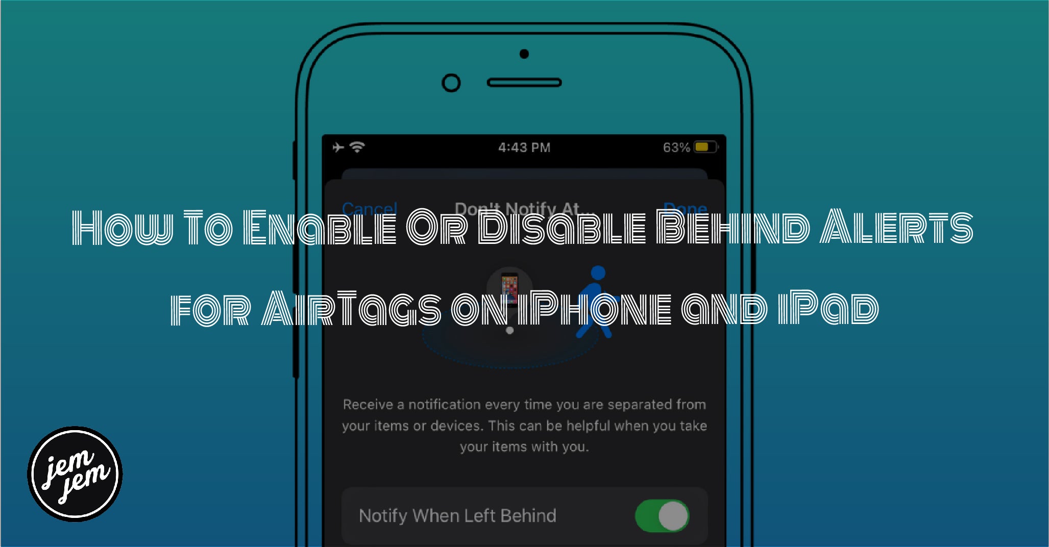 How To Enable Or Disable Behind Alerts  for AirTags on iPhone and iPad