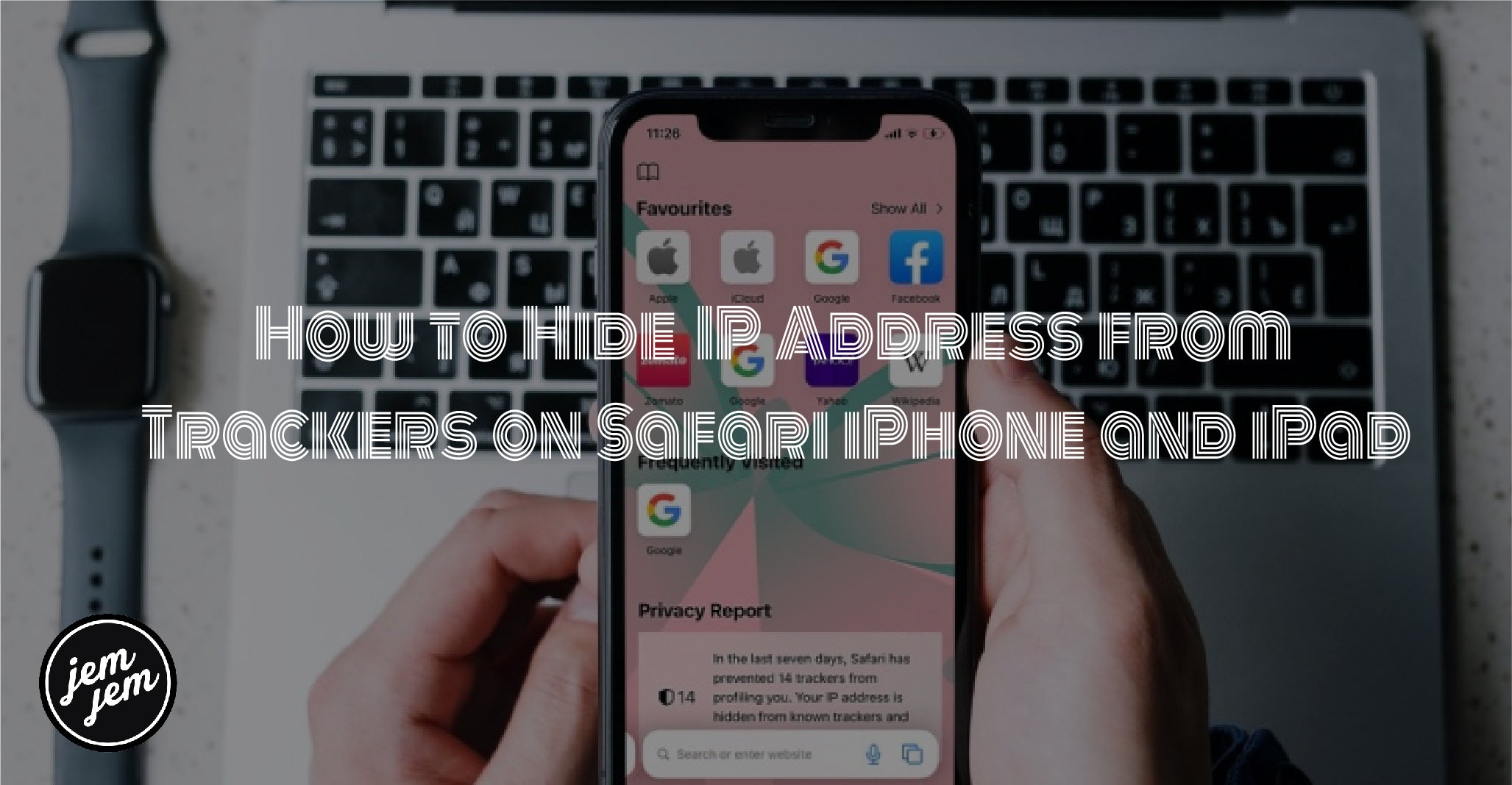 How to Hide IP Address from Trackers on Safari iPhone and iPad