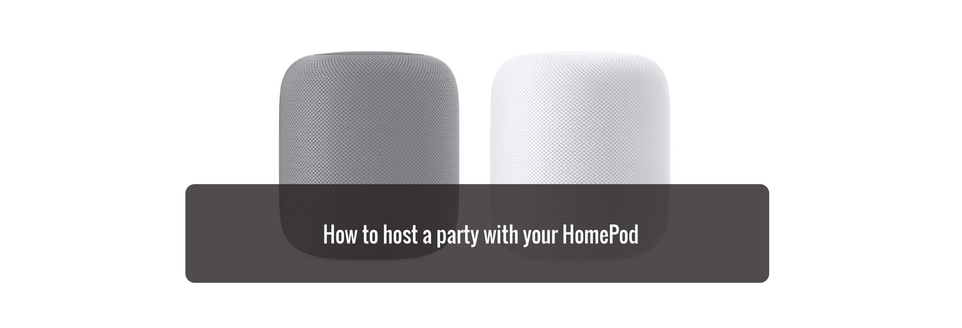How to host a party with your HomePod