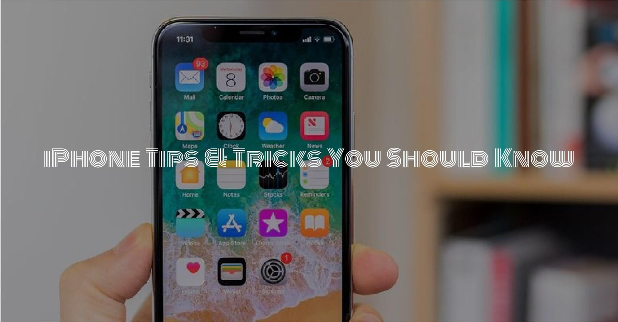 iPhone Tips & Tricks You Should Know