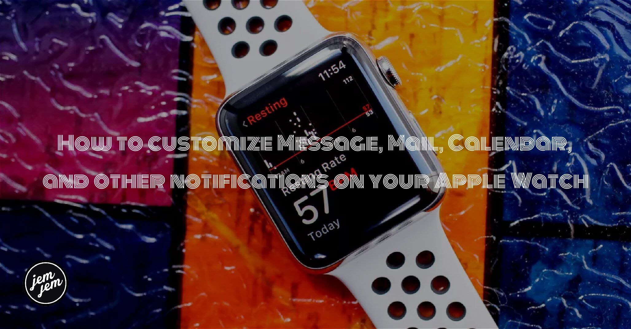 How to customize Message, Mail, Calendar, and other notifications on your Apple Watch