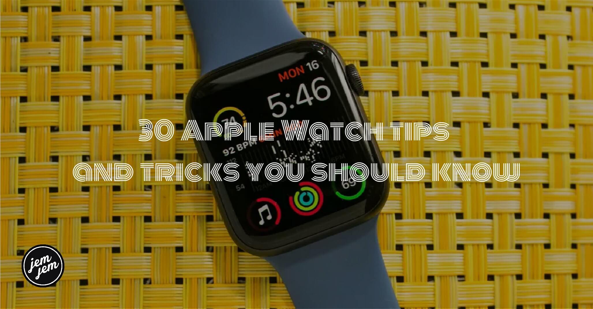 30 Apple Watch tips and tricks you should know