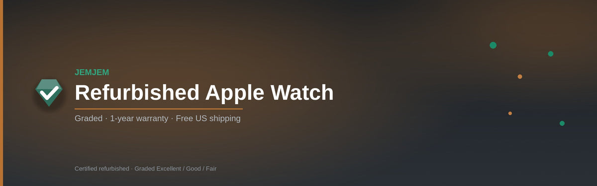 Refurbished Apple Watch — Graded · 1-year warranty · Free US shipping