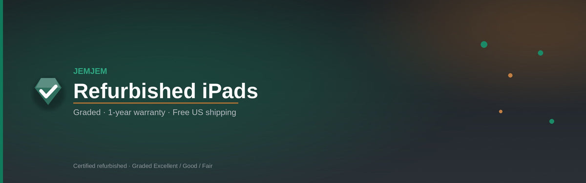 Refurbished iPads — Graded · 1-year warranty · Free US shipping