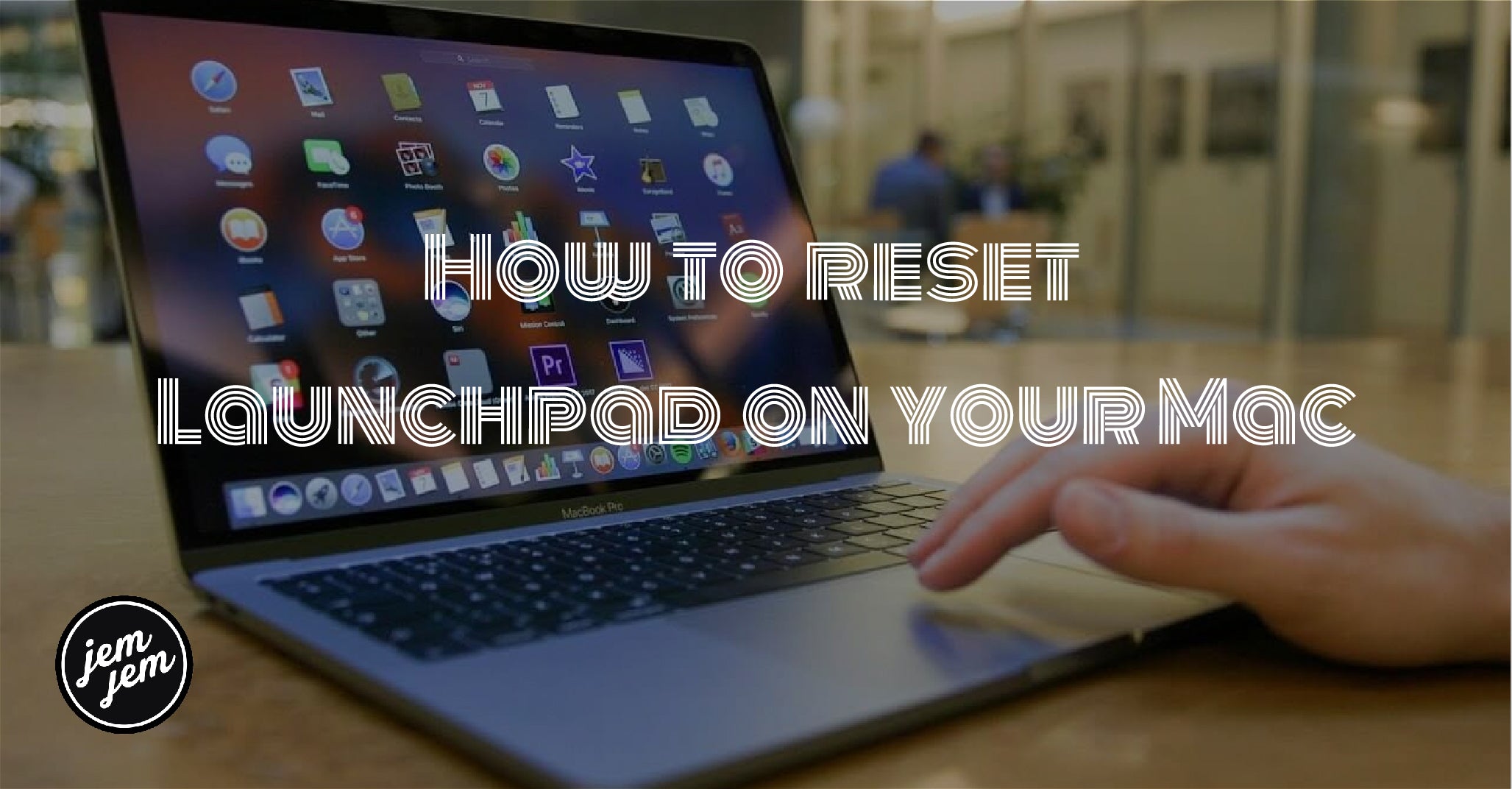 How to reset Launchpad on your Mac