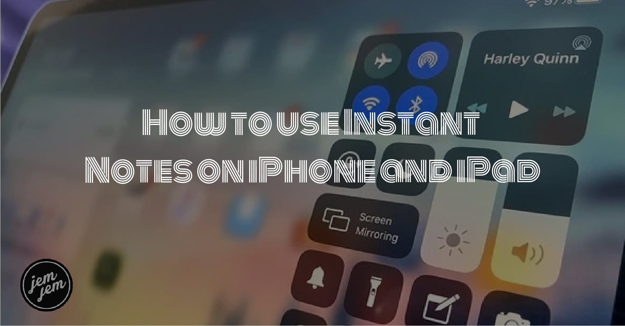 How to use Instant Notes on iPhone and iPad