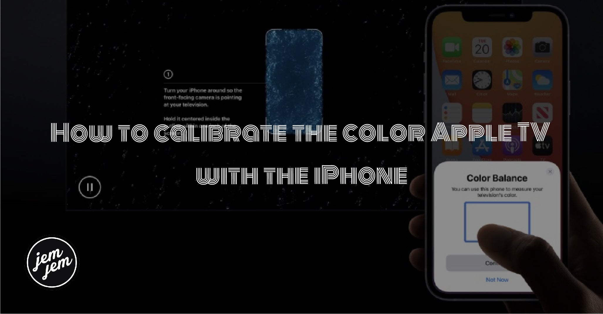How to calibrate the color Apple TV  with the iPhone