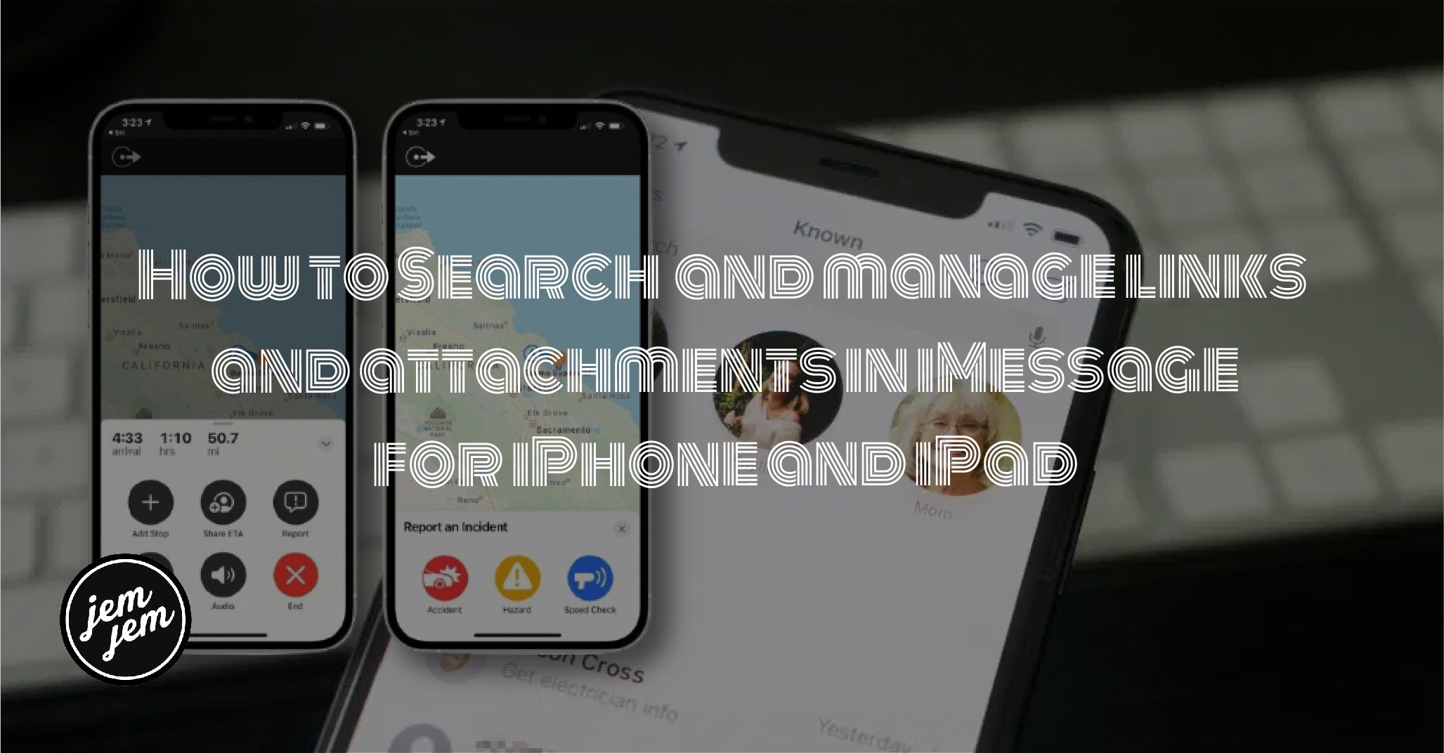 How to Search  and manage links and  attachments in iMessage for iPhone and iPad