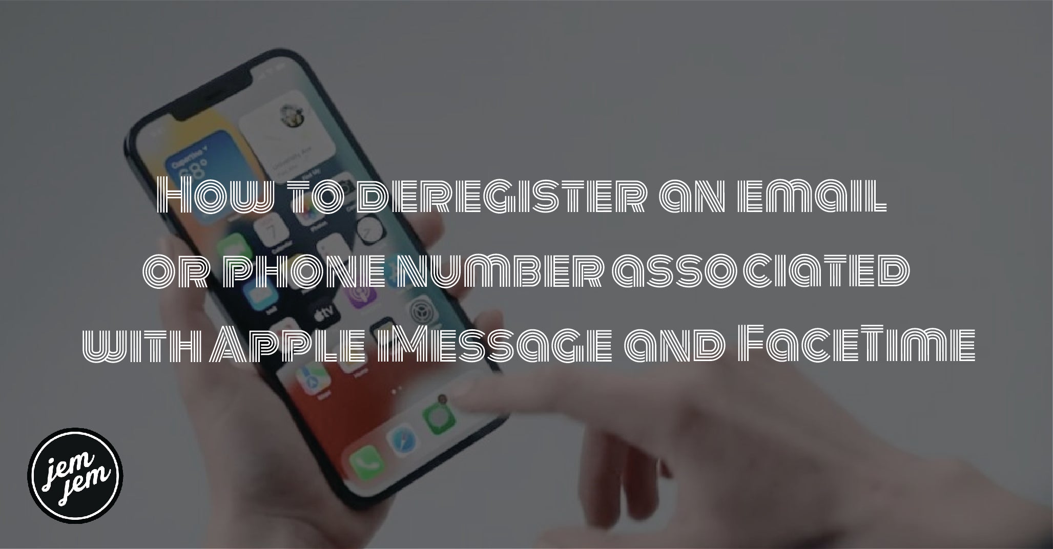 How to deregister an email or phone number associated with Apple iMessage and FaceTime