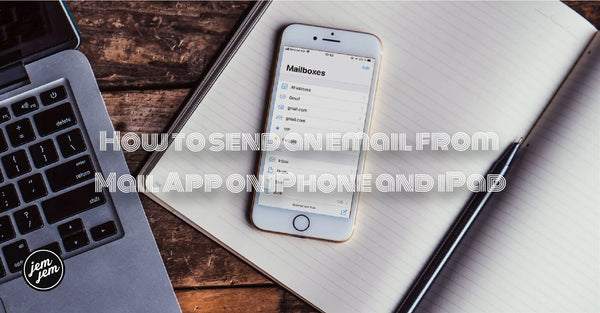How to send an email from Mail App on iPhone and iPad