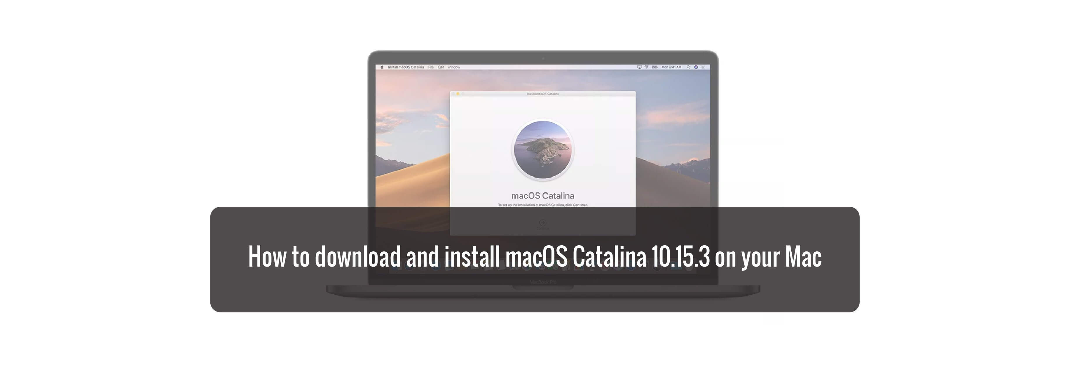 How to download and install macOS Catalina 10.15.3 on your Mac