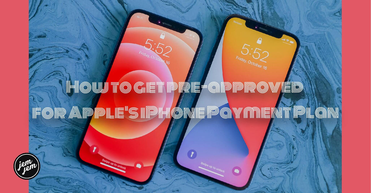 How to get preapproved for Apple's iPhone Payment Plan