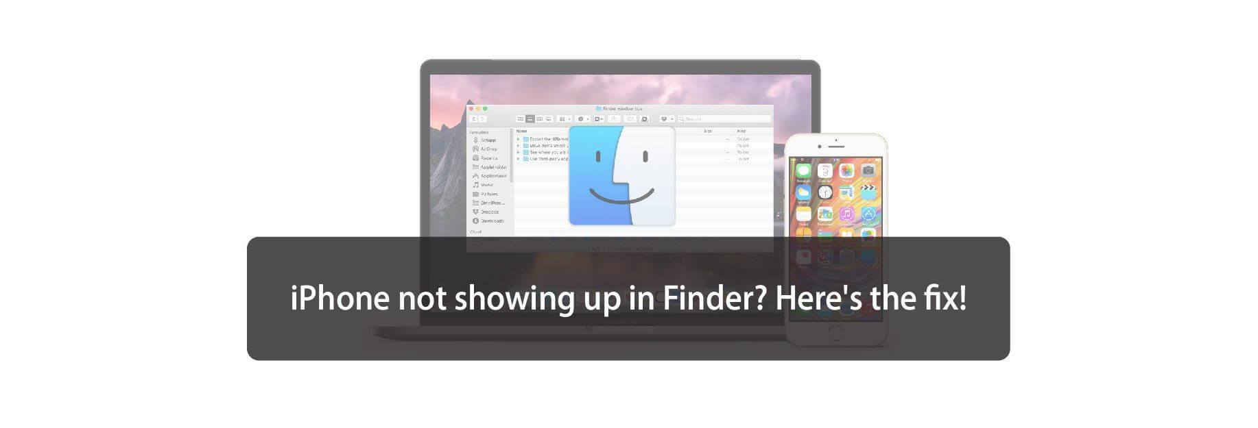 iPhone not showing up in Finder? Here's the fix!