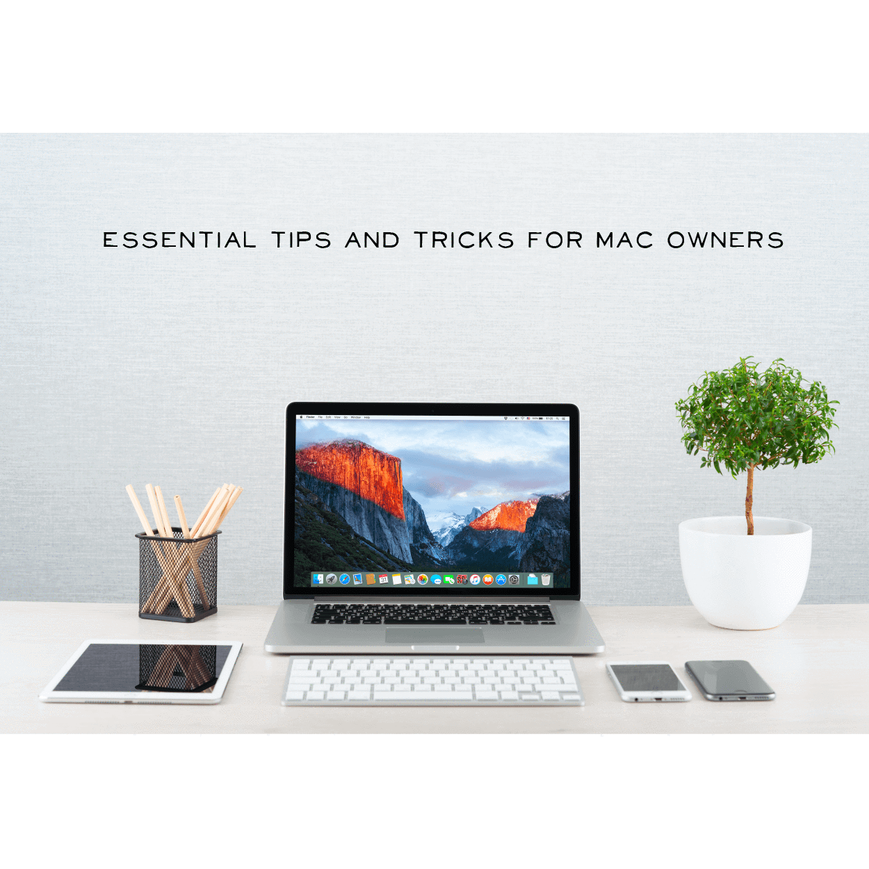 Essential tips and tricks for Macbook owners