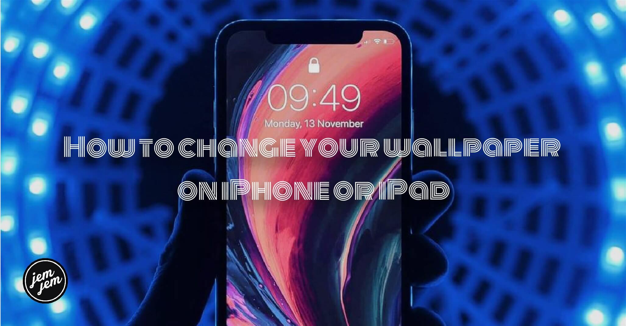 How to change your wallpaper on iPhone or iPad