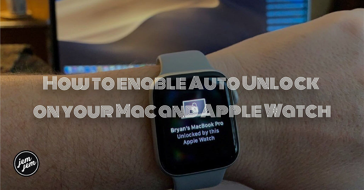 How to enable Auto Unlock on your Mac and Apple Watch