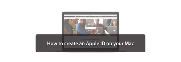 How to create an Apple ID on your Mac