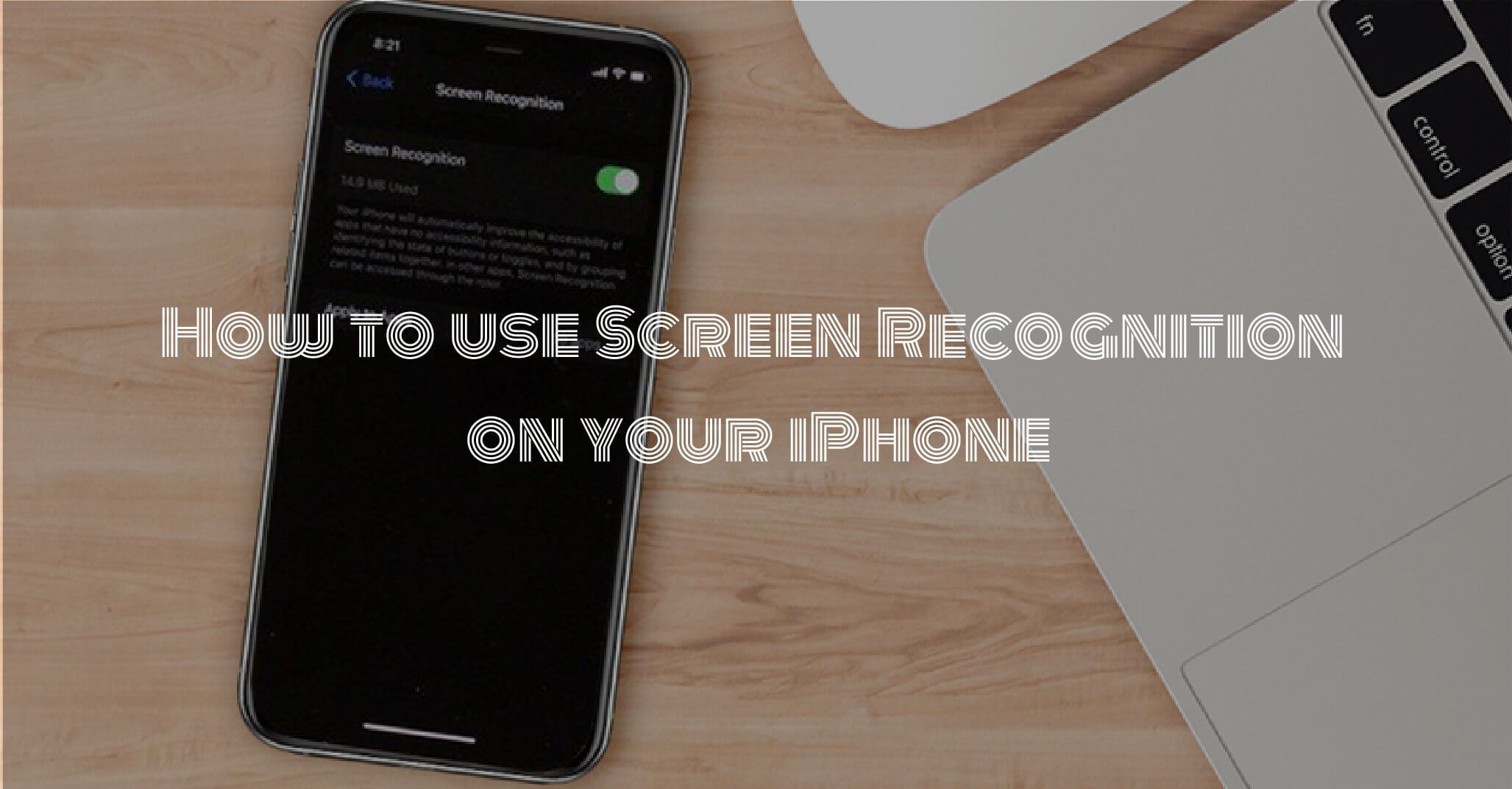 How to use Screen Recognition on your iPhone