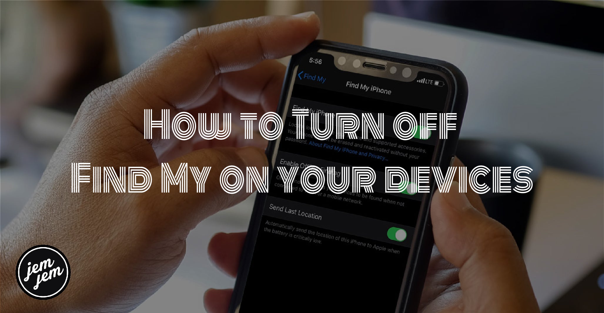 How to Turn off Find My on your devices