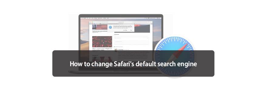 How to change Safari's default search engine