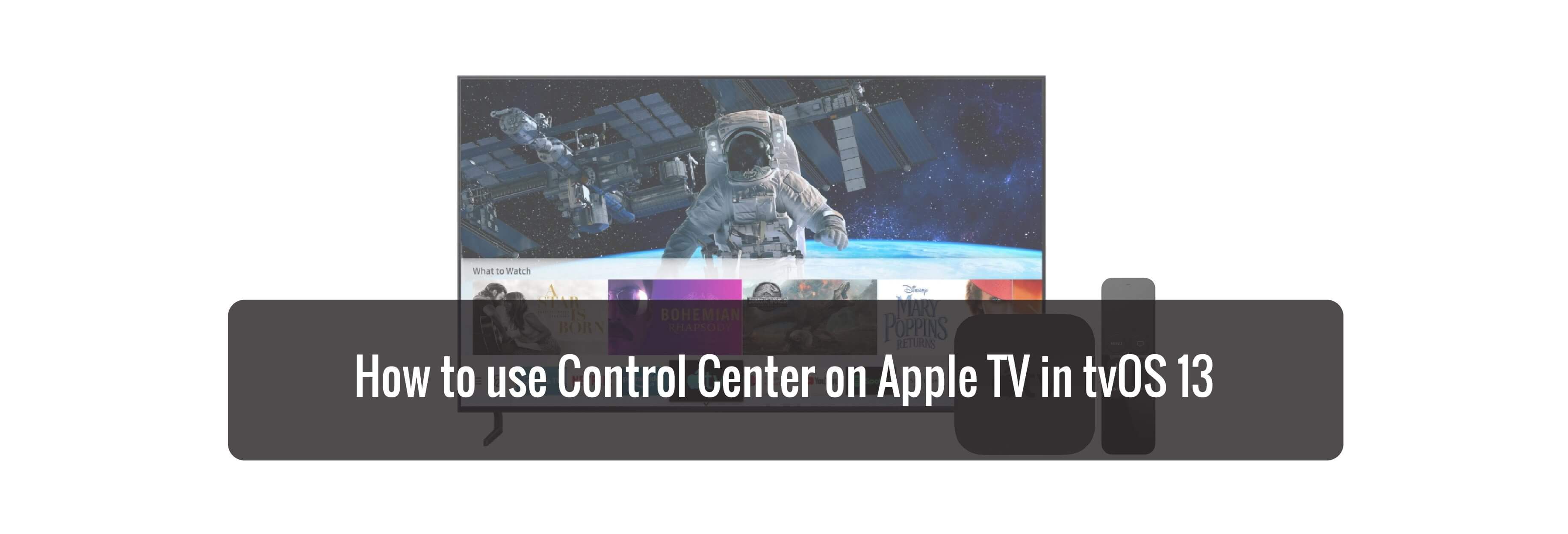 How to use Control Center on Apple TV in tvOS 13
