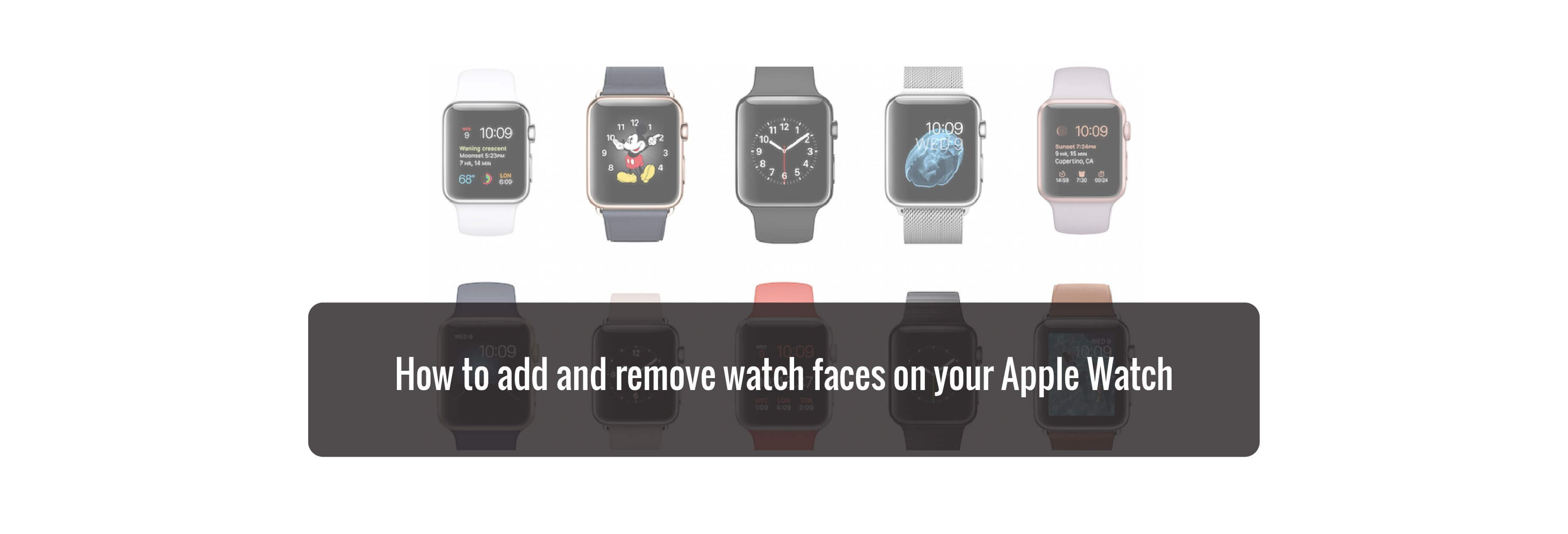 How to add and remove watch faces on your Apple Watch