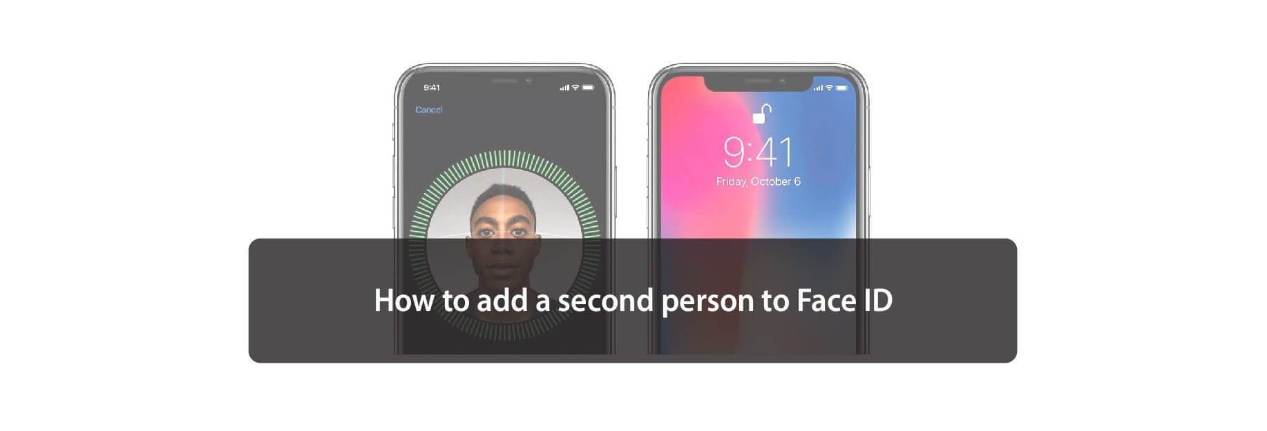 How to add a second person to Face ID